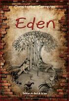 Couverture du livre « Eden » de Christophe Carreras aux éditions Editions Du Bout De La Rue