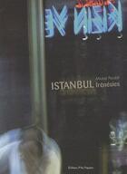 Couverture du livre « Istanbul frénésies » de Michel Peraldi aux éditions P'tits Papiers