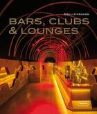 Couverture du livre « Bars clubs and lounges » de Sibylle Kramer aux éditions Braun