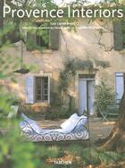 Couverture du livre « Provence interiors » de Lisa Lovatt-Smith aux éditions Taschen