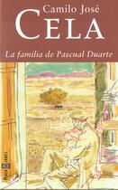 Couverture du livre « La familia de pascal duarte ; famille de pascl duarte » de Camilo Jose Cela aux éditions Plaza Y Janes