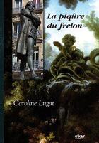 Couverture du livre « La piqure du frelon » de Caroline Lugat aux éditions Elkar