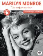 Couverture du livre « Marilyn Monroe : un parfum de star » de Viviane Koenig et Annie Moser aux éditions Oskar