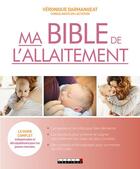 Couverture du livre « Ma bible de l'allaitement » de Darmangeat Veronique aux éditions Leduc