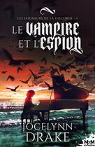 Couverture du livre « Les seigneurs de la discorde t.1 : le vampire et l'espion » de Jocelynn Drake aux éditions Mxm Bookmark