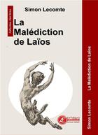 Couverture du livre « La maédiction du laios » de Simon Lecomte aux éditions Ex Aequo