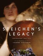 Couverture du livre « Steighen's legacy ; photographs 1895-1973 » de Joanna Taub Steichen aux éditions Random House Us