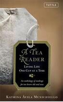 Couverture du livre « A tea reader » de Katrina Avila Munichiello aux éditions Tuttle