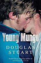 Couverture du livre « YOUNG MUNGO » de Douglas Stuart aux éditions Picador Uk