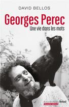 Couverture du livre « Georges Perec : une vie dans les mots » de David Bellos aux éditions Seuil