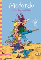 Couverture du livre « Motordu sur la botte d'azur » de Pef aux éditions Gallimard-jeunesse