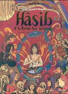 Couverture du livre « Hasib et la reine des serpents t.2 » de David B. aux éditions Bayou Gallisol