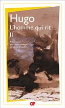 Couverture du livre « L'homme qui rit Tome 2 » de Victor Hugo aux éditions Flammarion