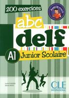 Couverture du livre « Abc delf junior scolaire a1 livre + livret + dvd rom » de  aux éditions Cle International