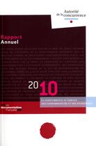 Couverture du livre « Rapport annuel 2010 de l'autorité de la concurrence » de Autorite De La Concurrence aux éditions Documentation Francaise