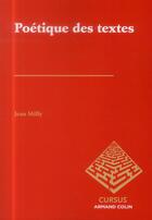 Couverture du livre « Poétique des textes (2e édition) » de Jean Milly aux éditions Armand Colin