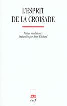 Couverture du livre « L'Esprit de la croisade » de Jean Richard aux éditions Cerf