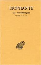Couverture du livre « Arithmétique t.4 ; livre 5-7 » de Diophante aux éditions Belles Lettres