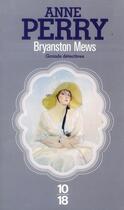 Couverture du livre « Bryanston mews » de Anne Perry aux éditions 10/18