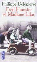 Couverture du livre « Fred Hamster Et Madame Lilas » de Philippe Delepierre aux éditions Pocket