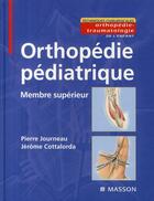 Couverture du livre « Chirurgie orthopédique pédiatrique » de Journeau/Cottalorda aux éditions Elsevier-masson