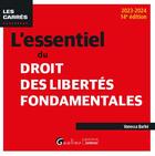 Couverture du livre « L'essentiel du droit des libertés fondamentales (édition 2023/2024) » de Vanessa Barbe aux éditions Gualino