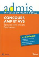 Couverture du livre « Concours AMP et AVS ; épreuves écrite et orale ; entraînement » de Gwenaelle Taloc aux éditions Vuibert