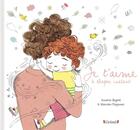 Couverture du livre « Je t'aime à chaque instant » de Suzanne Bogeat et Maureen Poignonec aux éditions Grund