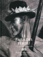 Couverture du livre « Le paradis perdu de John Milton » de Pablo Auladell aux éditions Actes Sud
