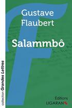 Couverture du livre « Salammbô » de Gustave Flaubert aux éditions Ligaran