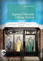 Couverture du livre « Agence Marple Oliver Poirot » de Nigel Van Vooren aux éditions Societe Des Ecrivains