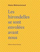 Couverture du livre « Les hirondelles se sont envolées avant nous » de Hala Mohammad aux éditions Bruno Doucey