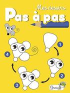 Couverture du livre « Mes dessins pas à pas » de  aux éditions Grenouille