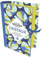 Couverture du livre « Ma petite bibliothèque bien-être : cristaux » de  aux éditions Marabout