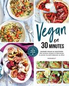 Couverture du livre « Vegan en 30 minutes » de  aux éditions Marabout