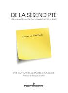 Couverture du livre « De la serendipite : dans la science, la technique, l'art et le droit - lecons de l'inattendu » de Andel Pek aux éditions Hermann