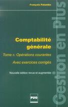 Couverture du livre « Comptabilite générale t.2 ; opérations courantes (2e édition) » de Palumbo F aux éditions Pu De Grenoble