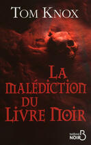 Couverture du livre « La malédiction du livre noir » de Tom Knox aux éditions Belfond