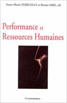 Couverture du livre « Performance Et Ressources Humaines » de Sire/Bruno aux éditions Economica