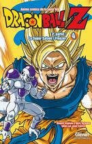 Couverture du livre « Dragon Ball Z - cycle 3 ; le super Saïyen / Freezer Tome 4 » de Akira Toriyama aux éditions Glenat