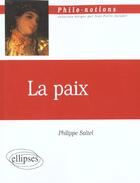 Couverture du livre « La paix » de Philippe Saltel aux éditions Ellipses