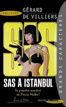 Couverture du livre « SAS T.1 ; SAS à Istanbul » de Gerard De Villiers aux éditions Succes Du Livre