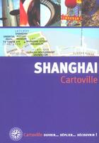 Couverture du livre « Shanghai » de Collectif Gallimard aux éditions Gallimard-loisirs