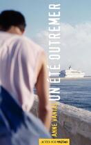 Couverture du livre « Un été outremer » de Anne Vantal aux éditions Actes Sud Jeunesse