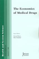 Couverture du livre « The Economics Of Medical Drugs » de Duru aux éditions Hermes Science Publications