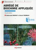 Couverture du livre « Abrégé de biochimie appliquée (2e édition) » de Abderrazak Marouf et Gerard Tremblin aux éditions Edp Sciences