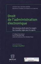 Couverture du livre « Droit de l'administration électronique » de Georges Chatillon aux éditions Bruylant