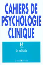 Couverture du livre « Cahiers de psychologie clinique 2000/1 n.14 » de  aux éditions De Boeck Superieur