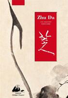 Couverture du livre « Zhu Da & Jiang Ting Xi ; une collection particuliècre » de Da Zhu et Ting Xi Jiang aux éditions Picquier