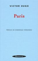 Couverture du livre « Paris » de Victor Hugo aux éditions Bartillat